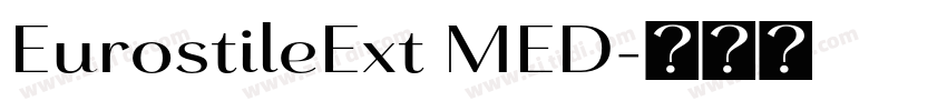 EurostileExt MED字体转换